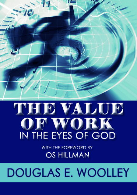 The Value of Work in the Eyes of God